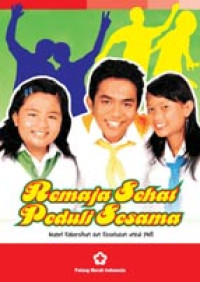Image of Remaja Sehat Peduli Sesama : Materi Kebersihan dan Kesehatan untuk PMR